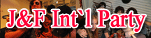 J&F International Party
